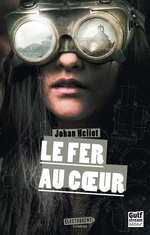 Couverture ebook de Le Fer au coeur, de Johan Heliot