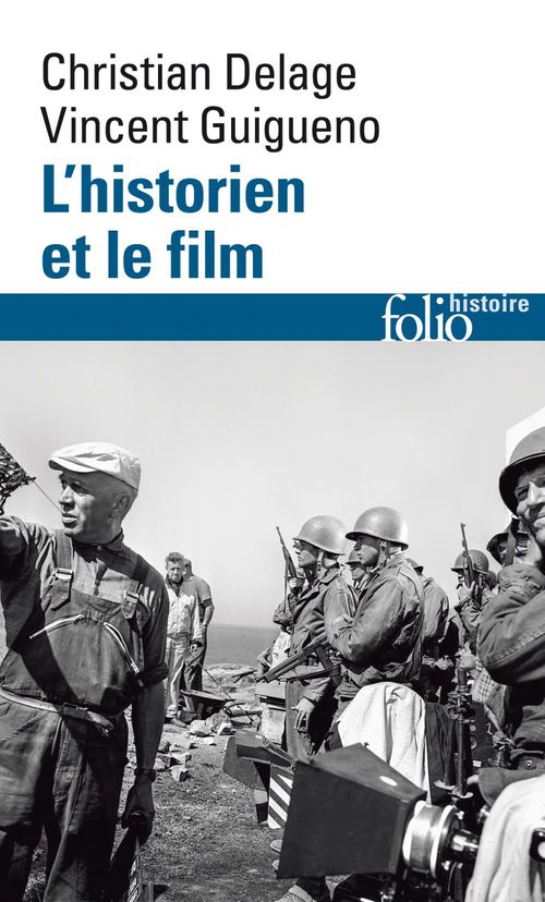 ebook cover of L'historien et le film, by Christian Delâge, Vincent Guigueno