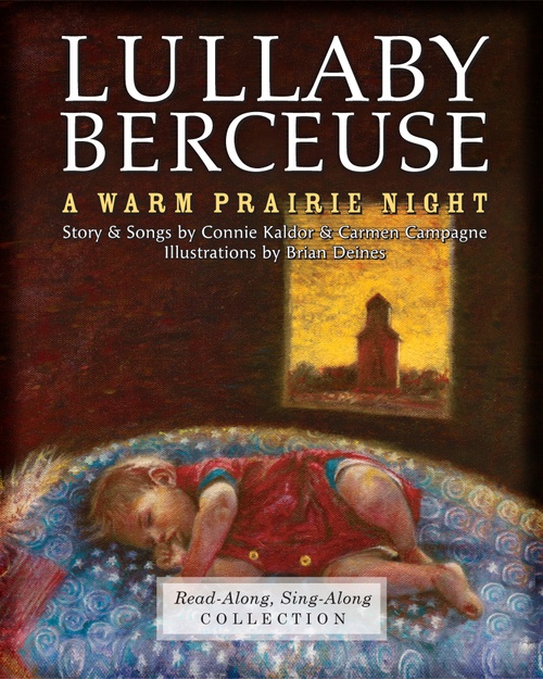 ebook cover of Lullaby-Berceuse: A Warm Prairie Night (Enhanced Edition), by Connie Kaldor
