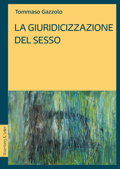 Couverture ebook de La giuridicizzazione del sesso, de Tommaso Gazzolo