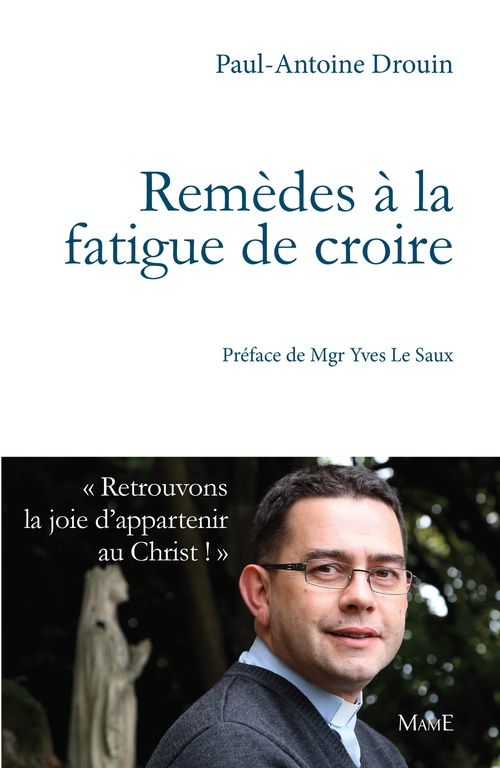 ebook cover of Remèdes à la fatigue de croire, by Paul-Antoine Drouin