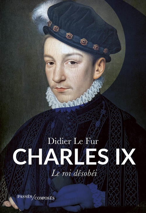 ebook cover of Charles IX, by Didier Le Fur