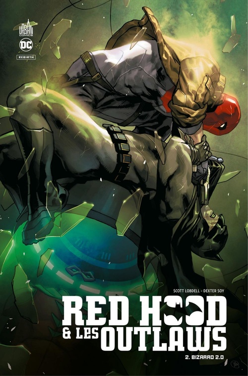 ebook cover of Red Hood & the Outlaws - Tome 2 - Bizarro 2.0, by Scott Lobdell, Dexter Soy