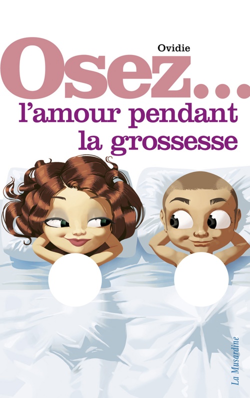 ebook cover of Osez l'amour pendant la grossesse, by Ovidie