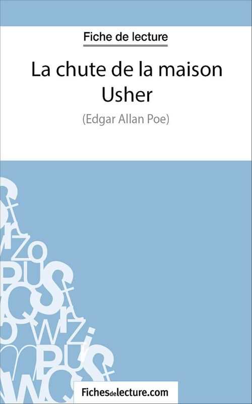 ebook cover of La chute de la maison Usher, by Fichesdelecture.Com, Sophie Lecomte