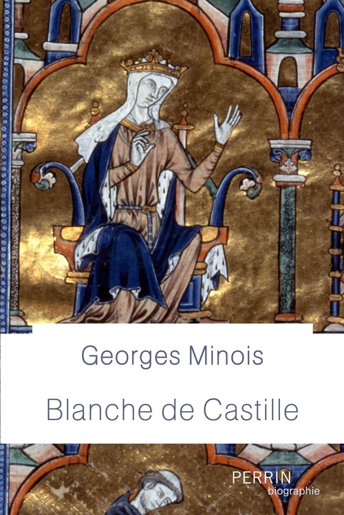 Couverture ebook de Blanche de Castille, de Georges Minois