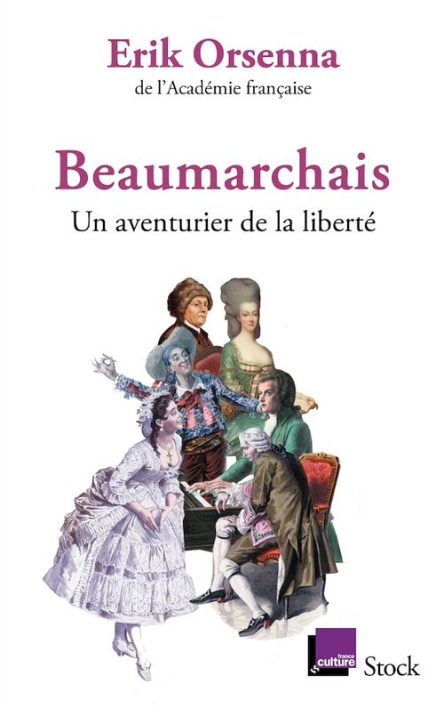 Couverture ebook de Beaumarchais, un aventurier de la liberté, de Erik Orsenna