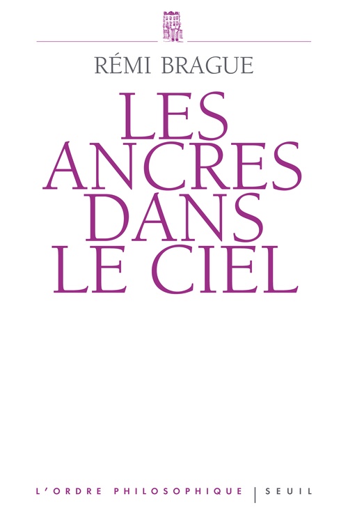 ebook cover of Les Ancres dans le ciel, by Rémi Brague