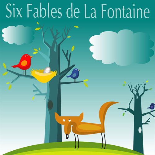 Couverture audiobook de Six fables de La Fontaine, de Jean De La Fontaine