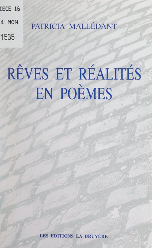 Couverture ebook de Rêves et réalités en poèmes, de Patricia Malledant