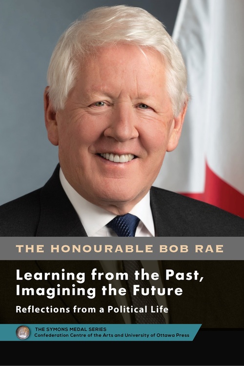 ebook cover of Bob Rae - Learning from the Past, Imagining the Future - Apprendre du passé, façonner l´avenir, by Bob Rae