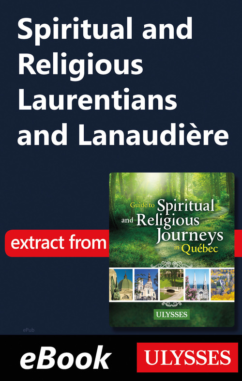 Couverture ebook de Spiritual and Religious Laurentians and Lanaudière, de Siham Jamaa