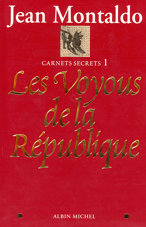 Couverture ebook de Les Voyous de la République, de Jean Montaldo