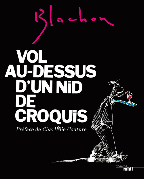 Couverture ebook de Vol au-dessus d'un nid de croquis, de Blachon