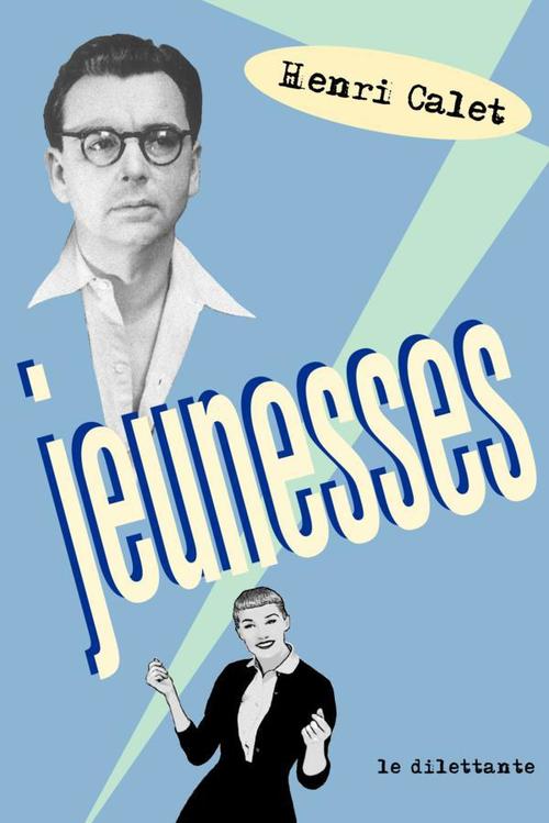 Couverture ebook de Jeunesses, de Henri Calet