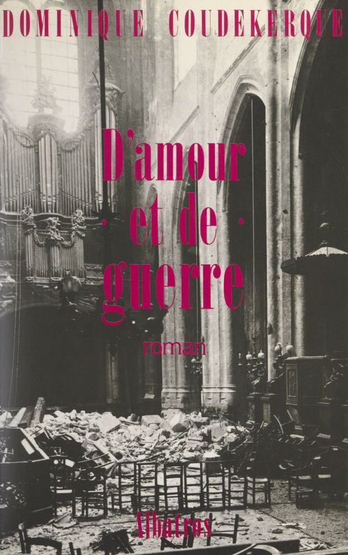 Couverture ebook de D'amour et de guerre, de Dominique Coudekerque