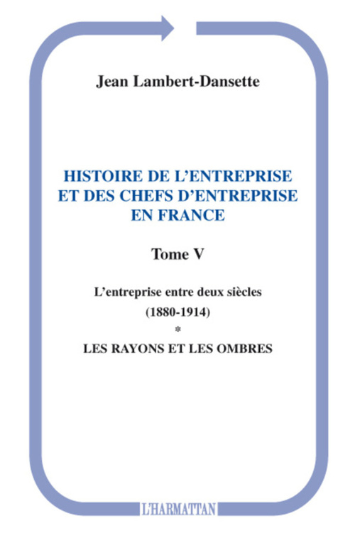 ebook cover of Histoire de l'entreprise et des chefs d'entreprise en France, by Jean Lambert-dansette