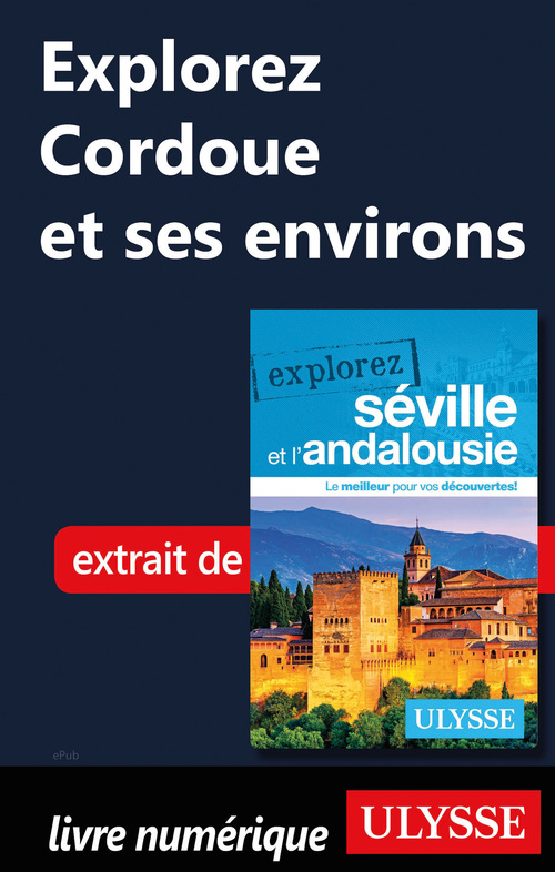 ebook cover of Explorez Cordoue et ses environs, by Marie-Eve Blanchard