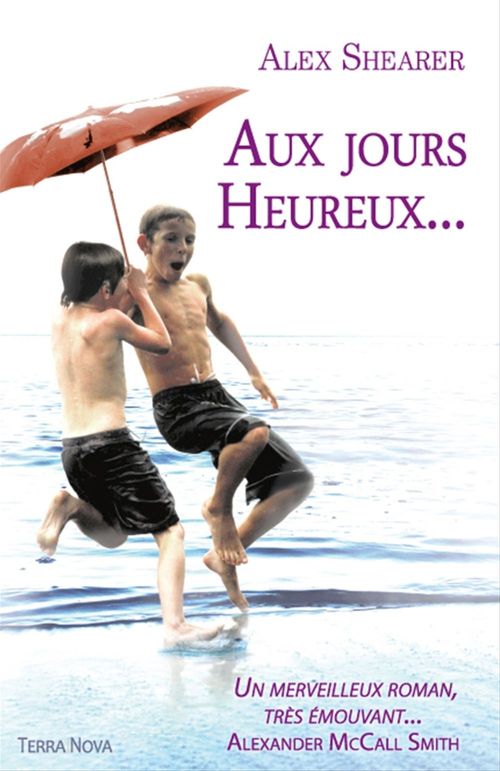Couverture ebook de Aux jours heureux..., de Alex Shearer