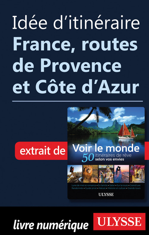 ebook cover of Idée d'itinéraire - France, Routes de Provence et Côte d'Azur, by Collectif