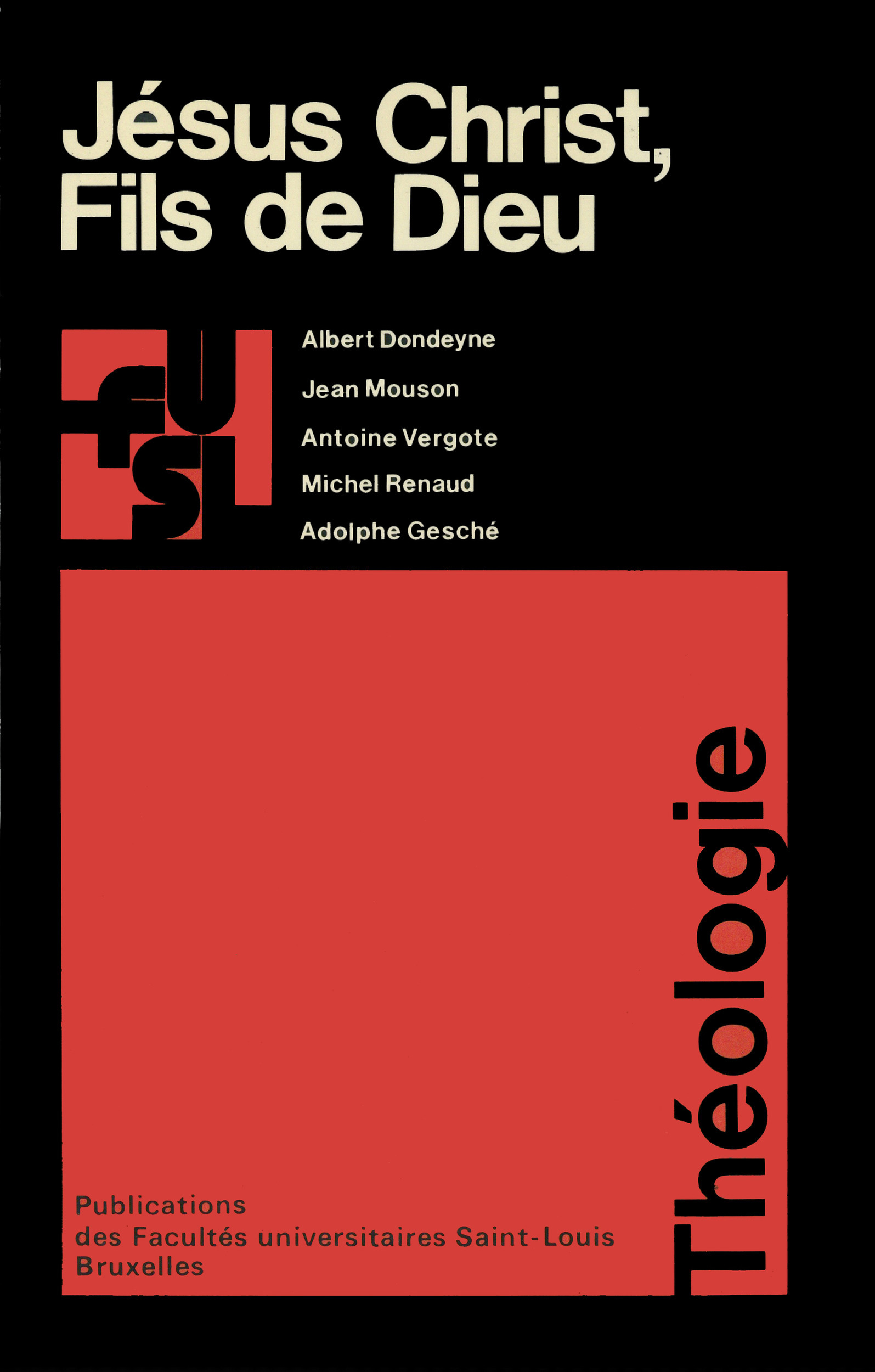 ebook cover of Jésus Christ, fils de Dieu, by Albert Dondeyne, Jean Mouson, Antoine Vergote, Michel Renaud, Adolphe Gesché