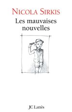 ebook cover of Les Mauvaises nouvelles, by Nicola Sirkis