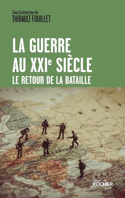 ebook cover of La guerre au XXIe siècle, by Collectif, Thibault Fouillet