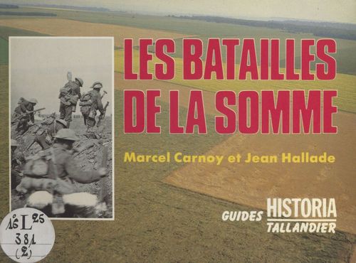 ebook cover of Les batailles de la Somme, by Jean Hallade, Marcel Carnoy