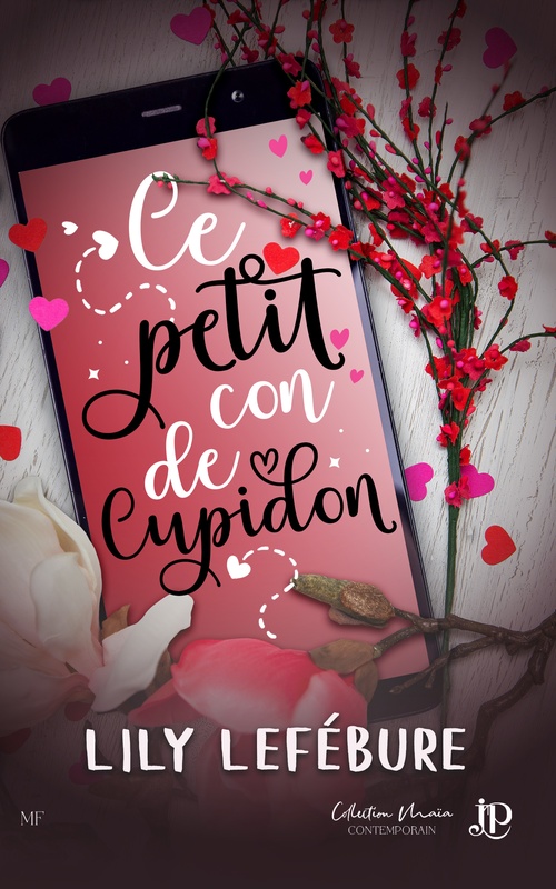 Couverture ebook de Ce petit con de Cupidon, de Lily Lefébure