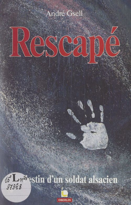 ebook cover of Rescapé, by Andre Gsell