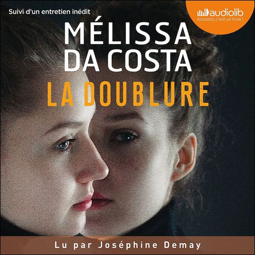 audiobook cover of La Doublure, by Mélissa Da Costa