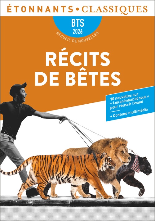 Couverture ebook de Récits de bêtes. Dix nouvelles en lien avec le thème BTS : « Les animaux et nous », de Collectif
