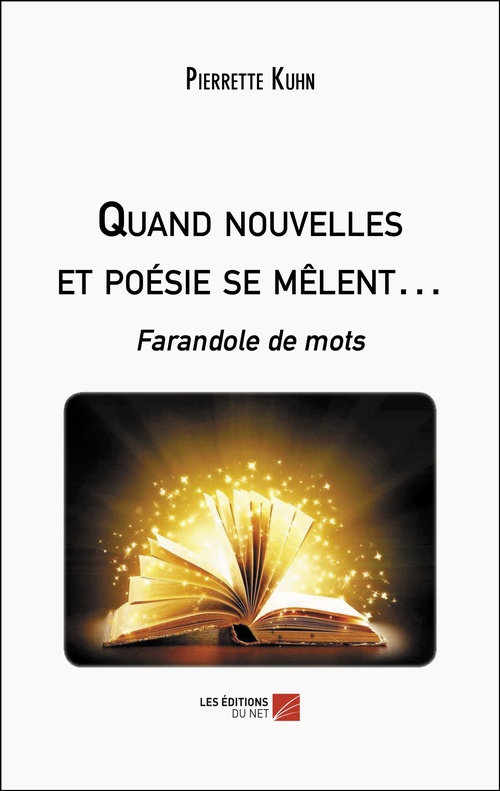 Couverture ebook de Quand nouvelles et poésie se mêlent..., de Pierrette Kuhn