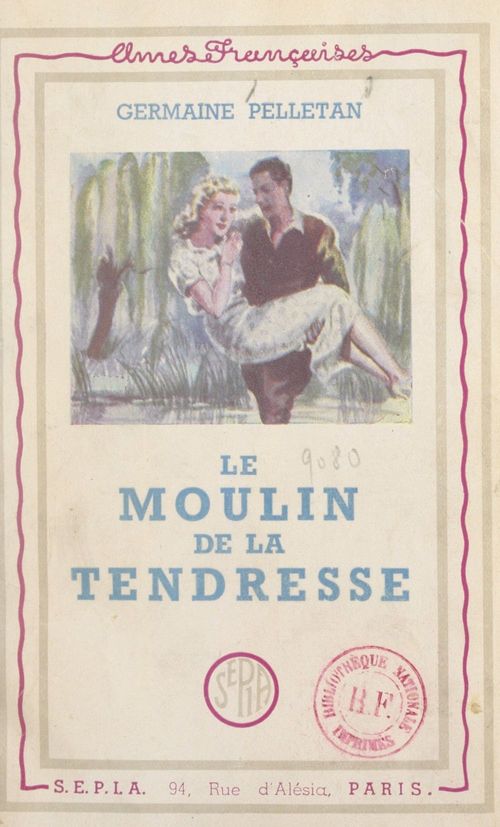 ebook cover of Le moulin de la tendresse, by Germaine Pelletan