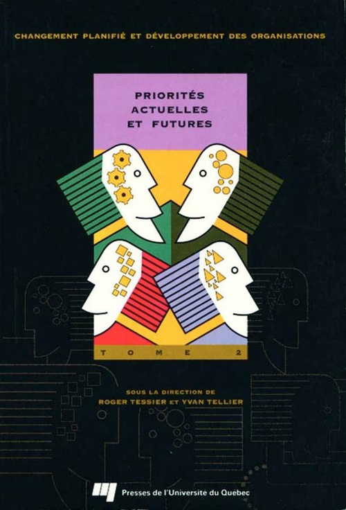 Couverture ebook de Priorités actuelles et futures : Tome 2, de Yvan Tellier, Roger Tessier