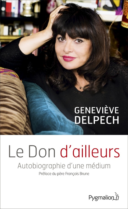 ebook cover of Le Don d'ailleurs. Autobiographie d'une médium, by Geneviève Delpech
