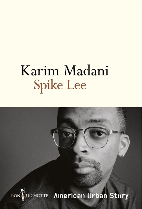 ebook cover of Spike Lee. American Urban Story, by Karim Madani