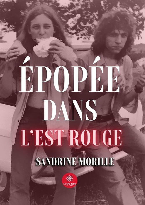 ebook cover of Épopée dans l'Est rouge, by Sandrine Morille