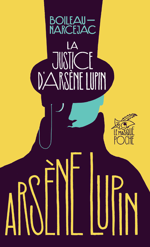ebook cover of La Justice d'Arsène Lupin, by Pierre Boileau, Thomas Narcejac