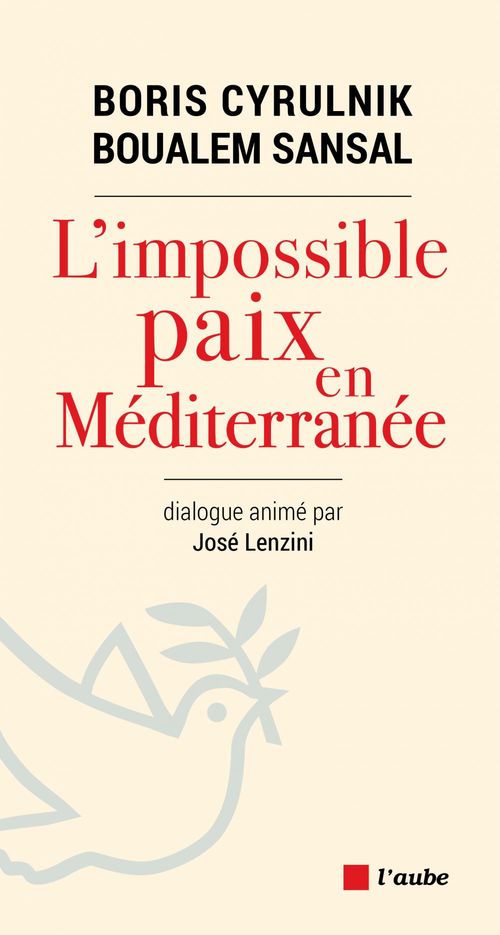 Couverture ebook de L´impossible paix en Méditerranée, de Boris Cyrulnik, Boualem Sansal