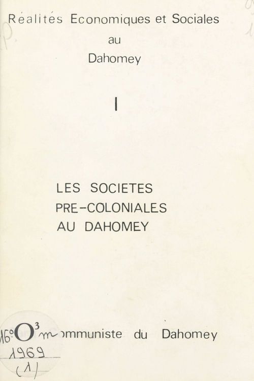 Couverture ebook de Réalités économiques et sociales au Dahomey (1), de Parti Communiste Du Dahomey