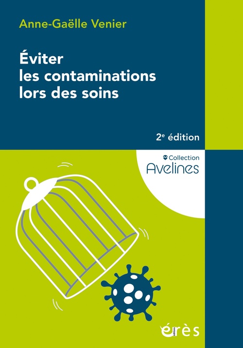 ebook cover of Éviter les contaminations lors des soins, by Anne-Gaëlle Venier