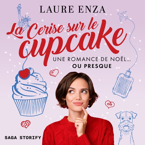 Couverture audiobook de La Cerise sur le cupcake - une romance de Noël... ou presque, de Laure Enza