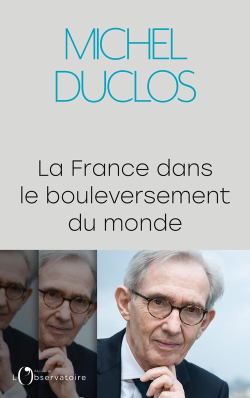 Couverture ebook de La France dans le bouleversement du monde, de Michel Duclos