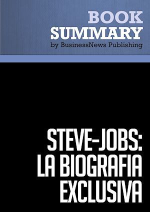Couverture ebook de Resumen: Steve Jobs: La Biografía exclusiva - Walter Isaacson, de Walter Isaacson, Joan Quesada Navidad