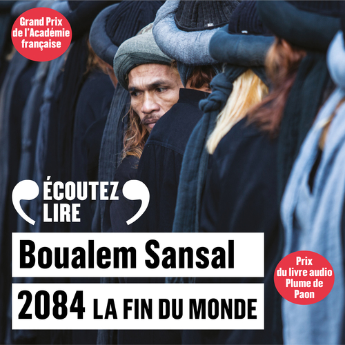 audiobook cover of 2084. La fin du monde, by Boualem Sansal