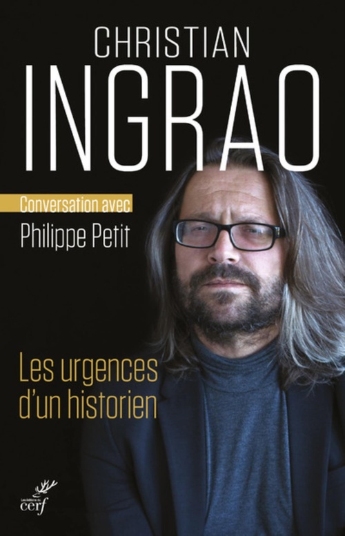 Couverture ebook de LES URGENCES D'UN HISTORIEN, de Christian Ingrao, Philippe Petit