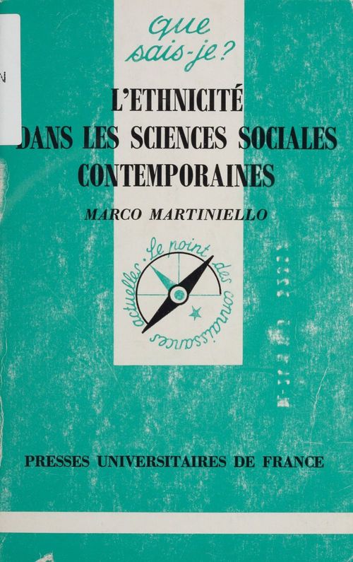Couverture ebook de L'Ethnicité dans les sciences sociales contemporaines, de Marco Martiniello