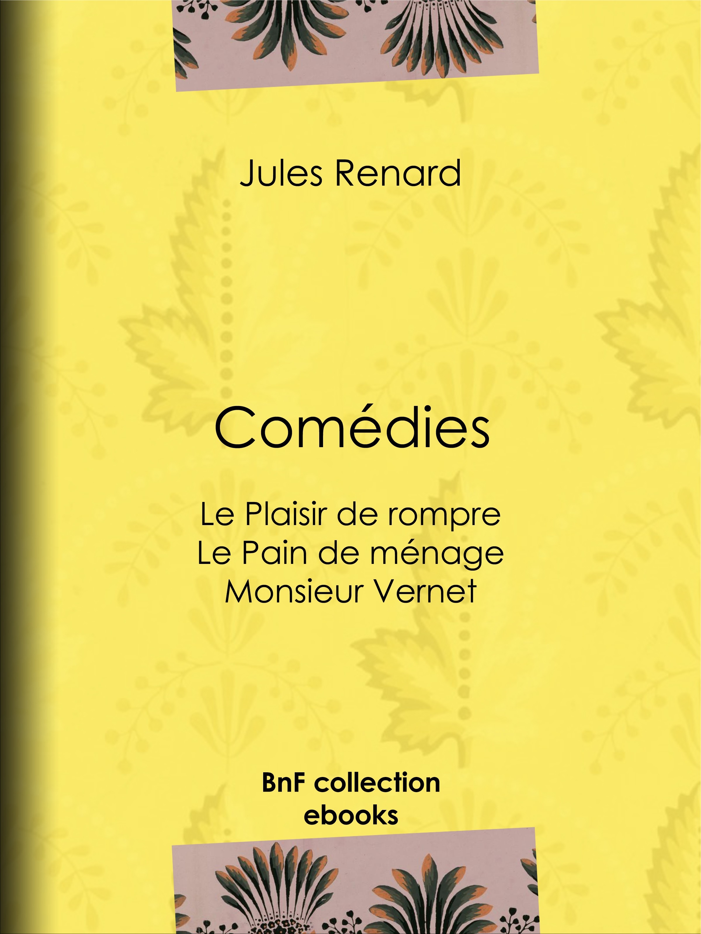 Couverture ebook de Comédies, de Henri Bachelin, Jules Renard
