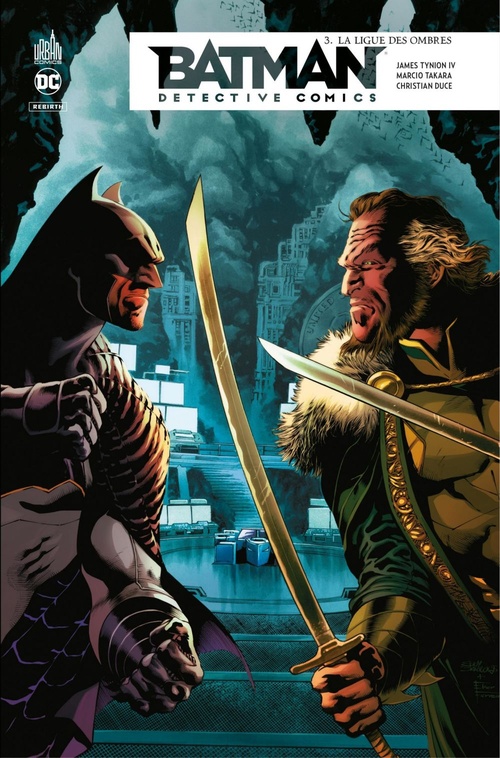 Couverture ebook de Batman Detective comics - Tome 3 - La Ligue des Ombres, de Christian Duce, Marcio Takara, James Tynion IV